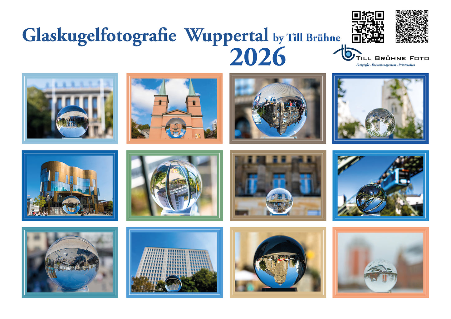 Wuppertal Glaskugelfotografie 2026 TBFOTO FOTO-WANDKALENDER