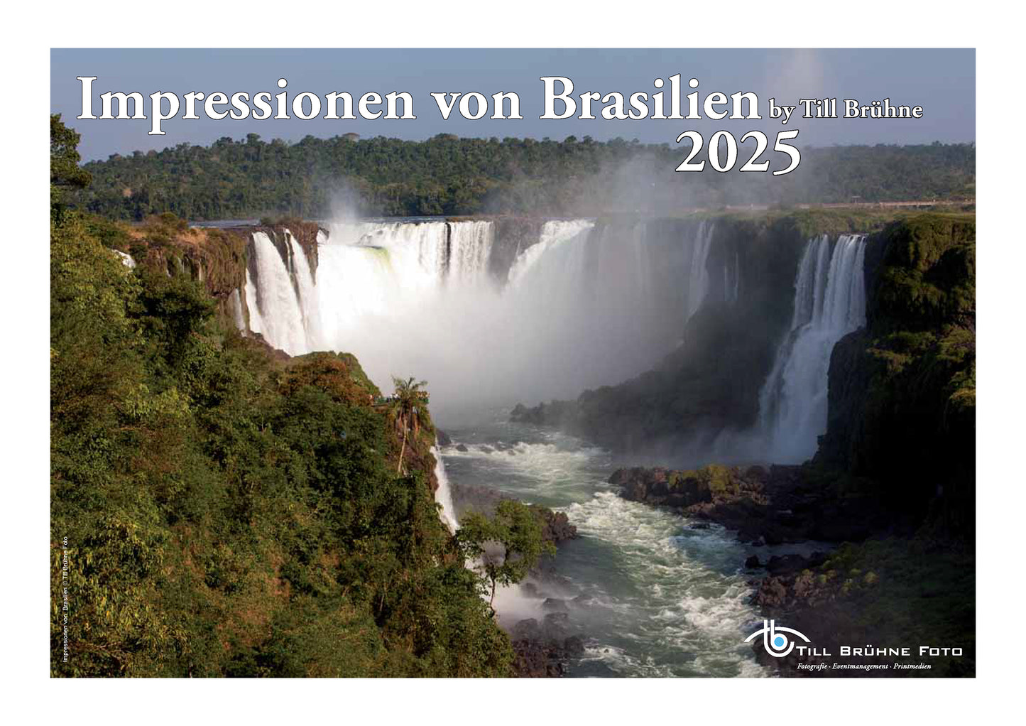 Impressionen von Brasilien 2025 TBFOTO FOTO-WANDKALENDER