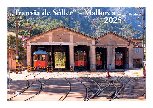 Tranvia de Soller - Mallorca 2025 TBFOTO -WANDKALENDER