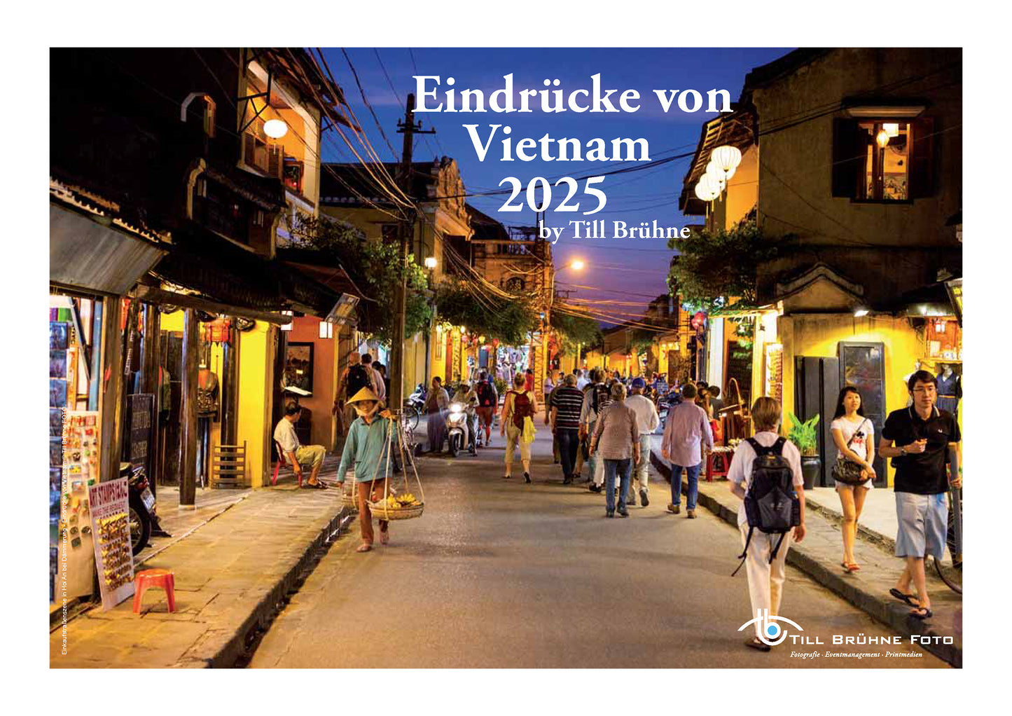 Eindrücke von VIETNAM 2025 TBFOTO FOTO-WANDKALENDER