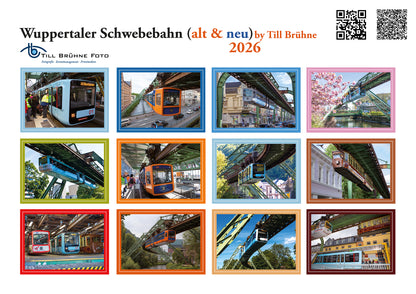 Wuppertaler Schwebebahn (alt & neu) 2026 TBFOTO FOTO-WANDKALENDER