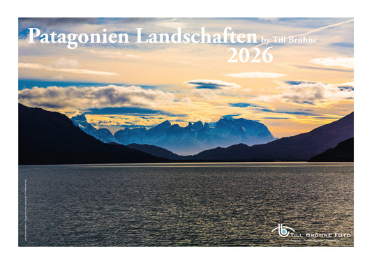 Patagonien Landschaften 2026 TBFOTO FOTO-WANDKALENDER