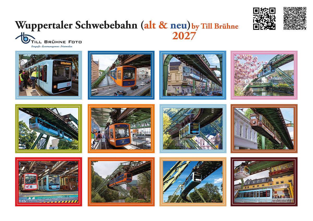 Wuppertaler Schwebebahn (alt & neu) 2027 TBFOTO FOTO-WANDKALENDER